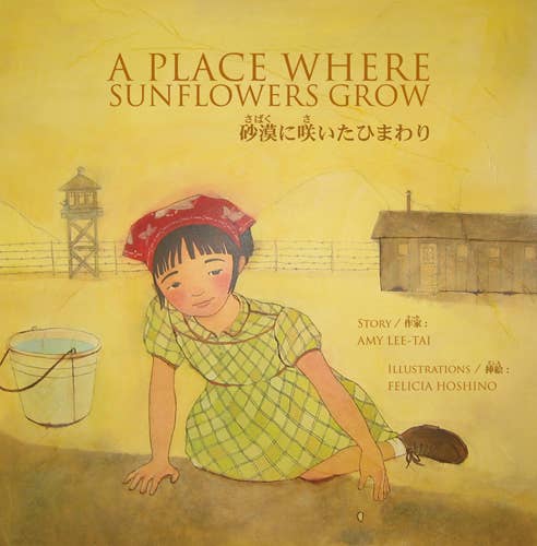 Lee & Low Books Inc - Wholesale Historical Fiction - A Place Where Sunflowers Grow by Amy Lee-Tai0