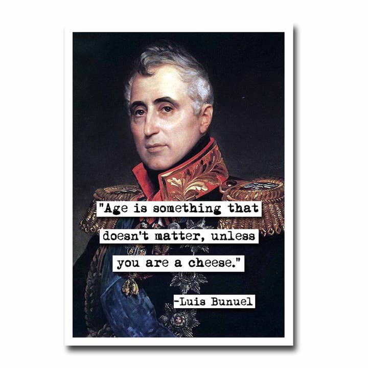 Luis Bunuel Age Doesn't Matter Blank Greeting Card for wholesale by ChicalooKate