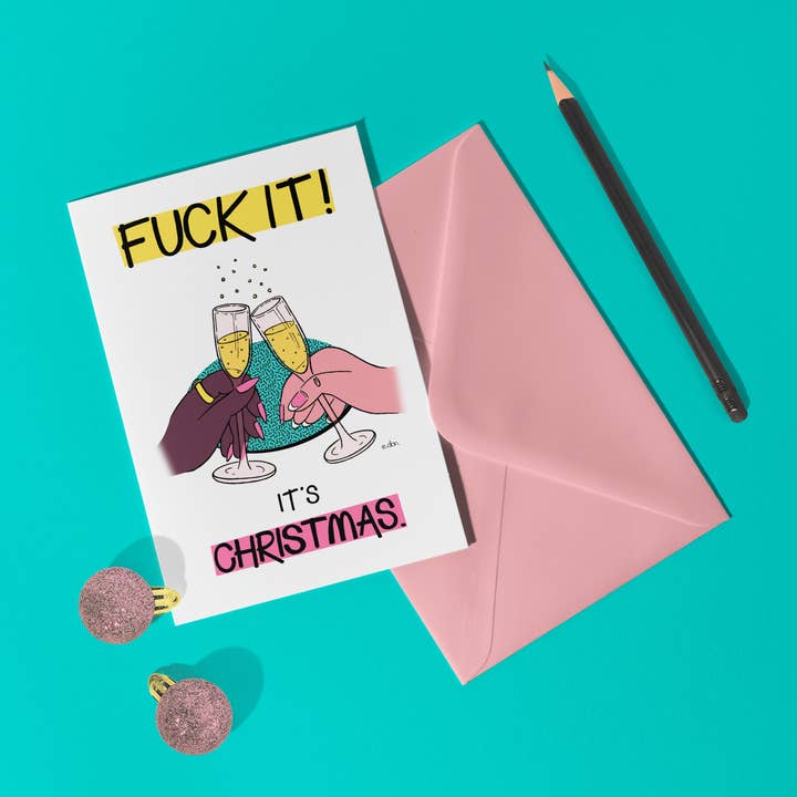 'F*ck it, it's Christmas' A6 Christmas Card for wholesale by Don Design