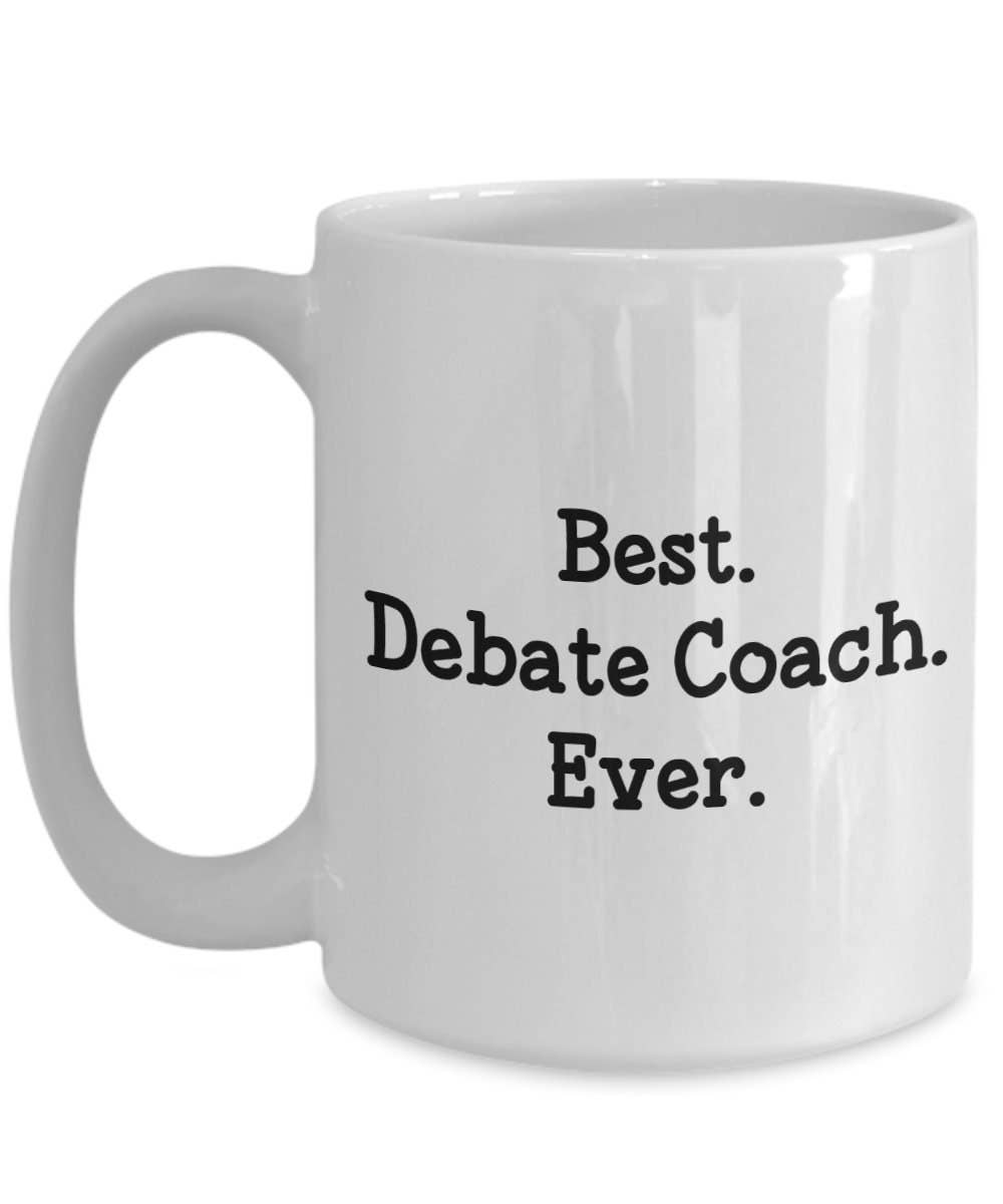 CustomHappy - Wholesale Coffee Mug - Debate Coach Mug - Best Debate Coach Ever2