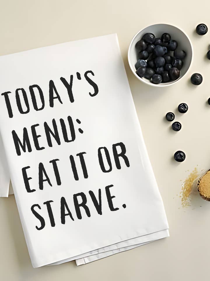 Eat It or Starve - Quirky Kitchen Towel for the Bold for wholesale by Inklusive Printing, Designs & More