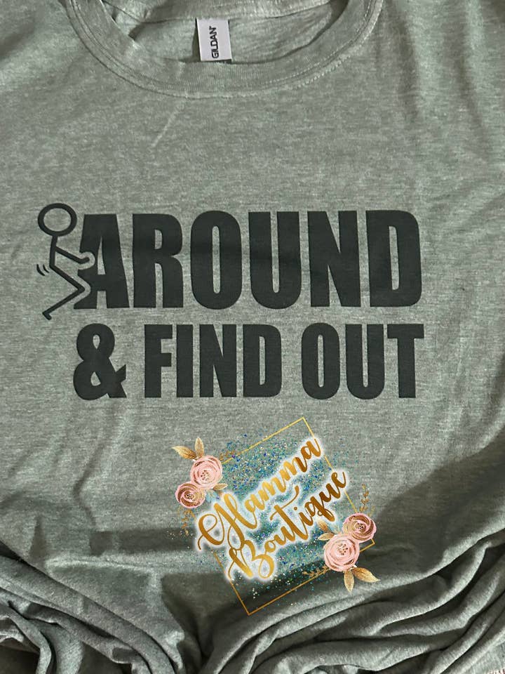 F around and find out tee for wholesale by Glamma Boutique