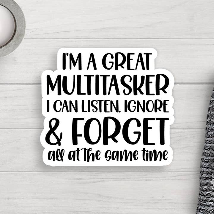 Multitasker Vinyl Sticker for wholesale by Expression Design Co
