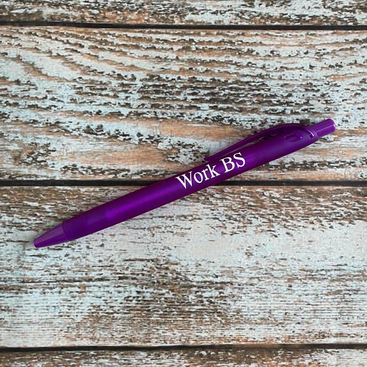 Work BS Pens for wholesale by Cheek and Pen Paper Co