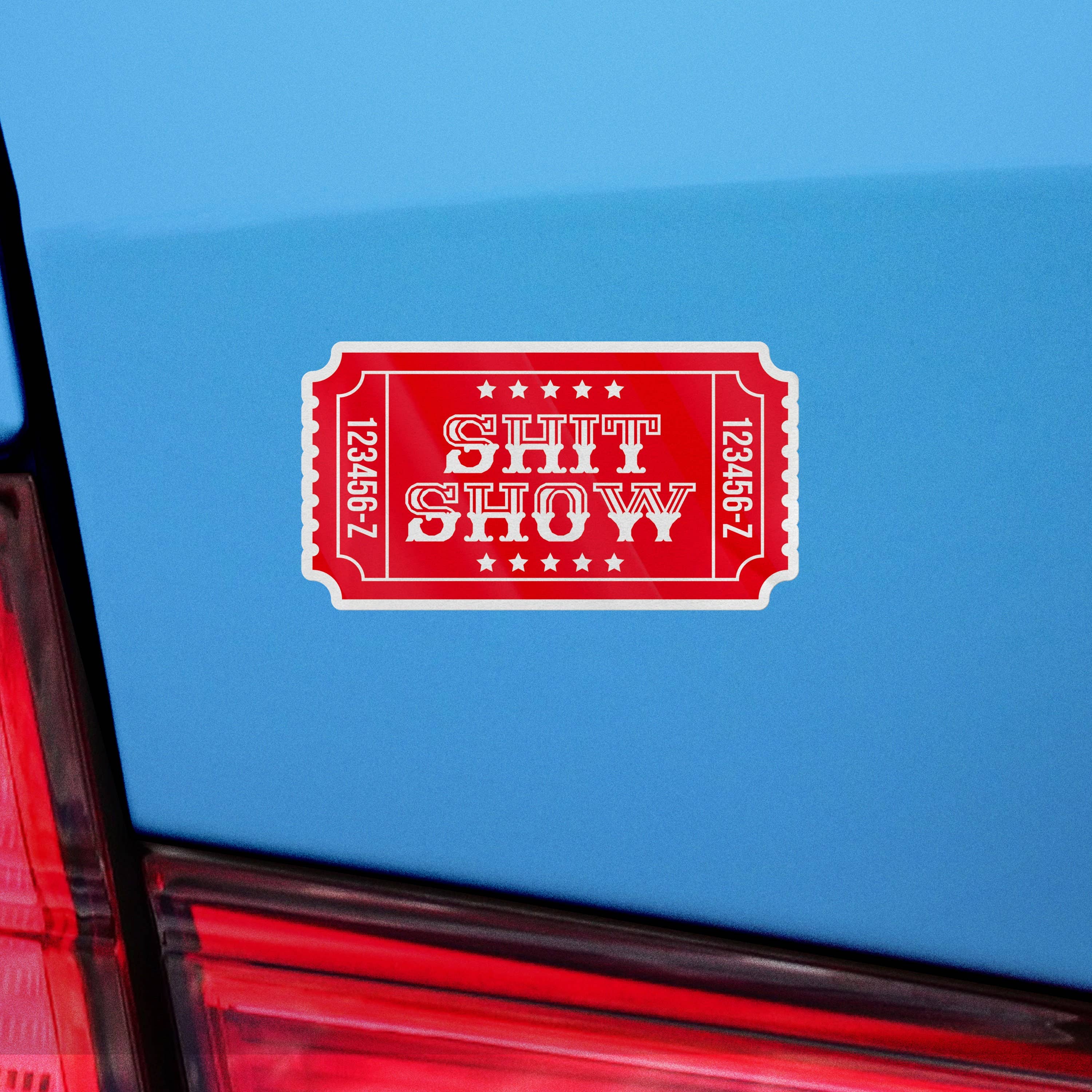 Sticker Bull - Wholesale Sticker - Ticket To The Shit Show Sticker, Circus Sticker, Meme Sticker, Funny Waterproof Vinyl Decal for Laptop, Water Bottle and, Car Sticker6