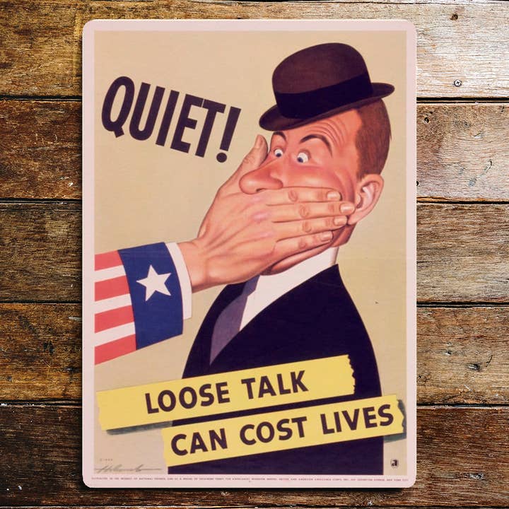 Quiet Loose Talk Can Cost Lives Metal War Sign for wholesale by The British Metal Signs Company