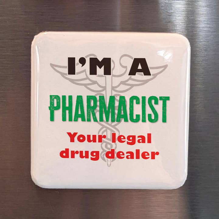 I'm a Pharmacist Fridge Magnet for wholesale by PhiloPerse