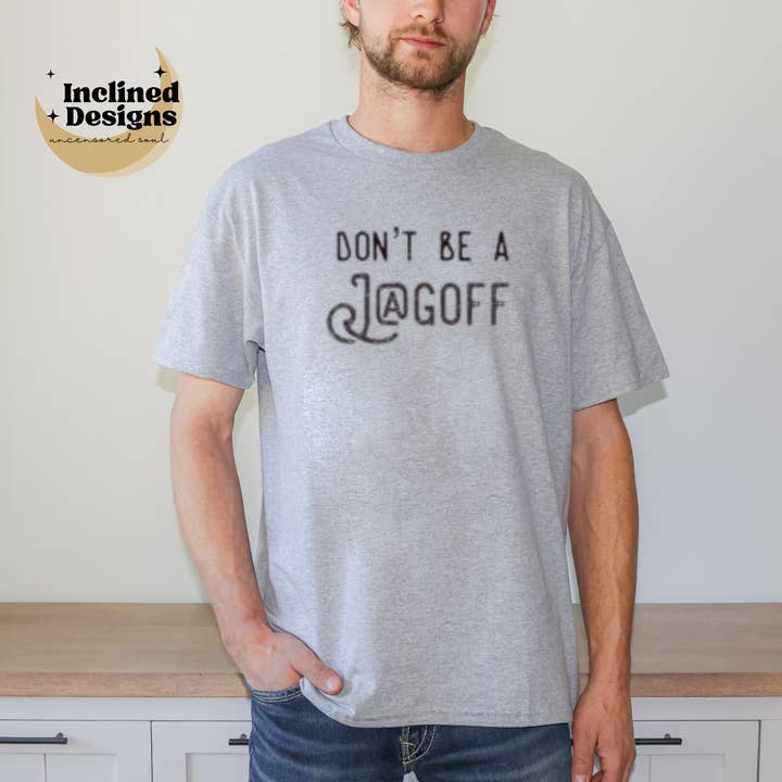 Burgh Bits: Don't Be A Jagoff Adult Tee for wholesale by Inclined Designs