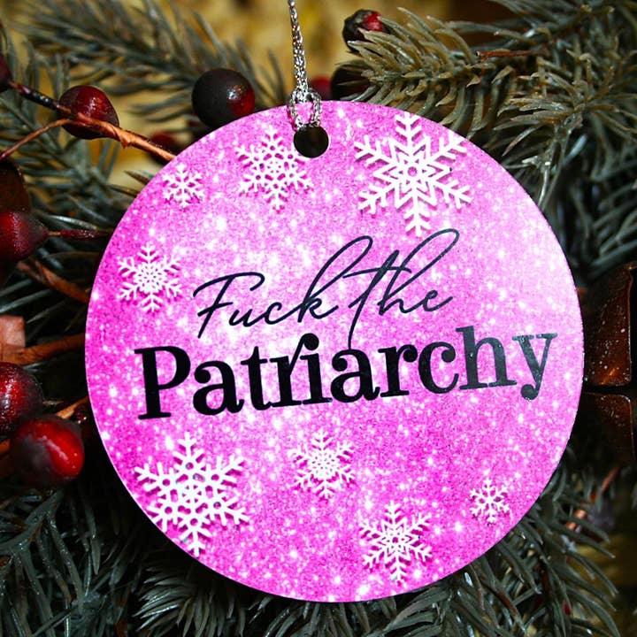 Ornement de Noël féministe inspiré par TS "Fuck the Patriarchy" pour la vente par ShesSoCrafty Goods