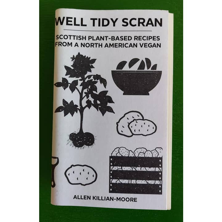 Microcosm Publishing & Distribution - Wholesale Cookbook - Well Tidy Scran: Scottish Plant-Based Recipes (Zine)