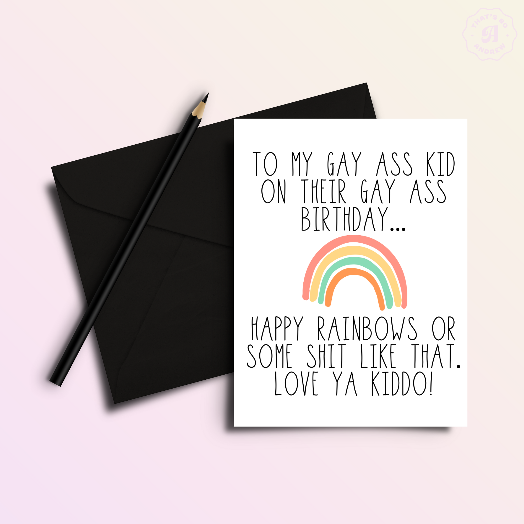 That’s So Andrew – Großhandel Geburtstagskarten – Für mein schwules Kind an ihrem schwulen Geburtstag.1