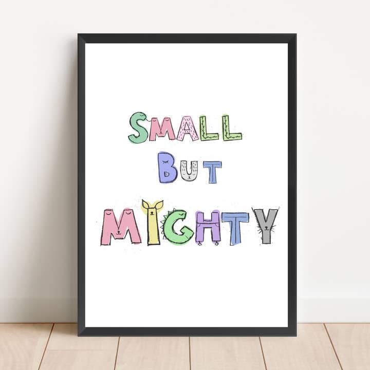 Small But Mighty Print - Children Nursery Print - Playroom for wholesale by Plum Tree Prints