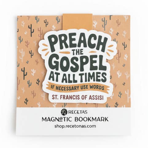 Preach the Gospel at all Times Magnetic Bookmark for wholesale by Recetas PSD, LLC