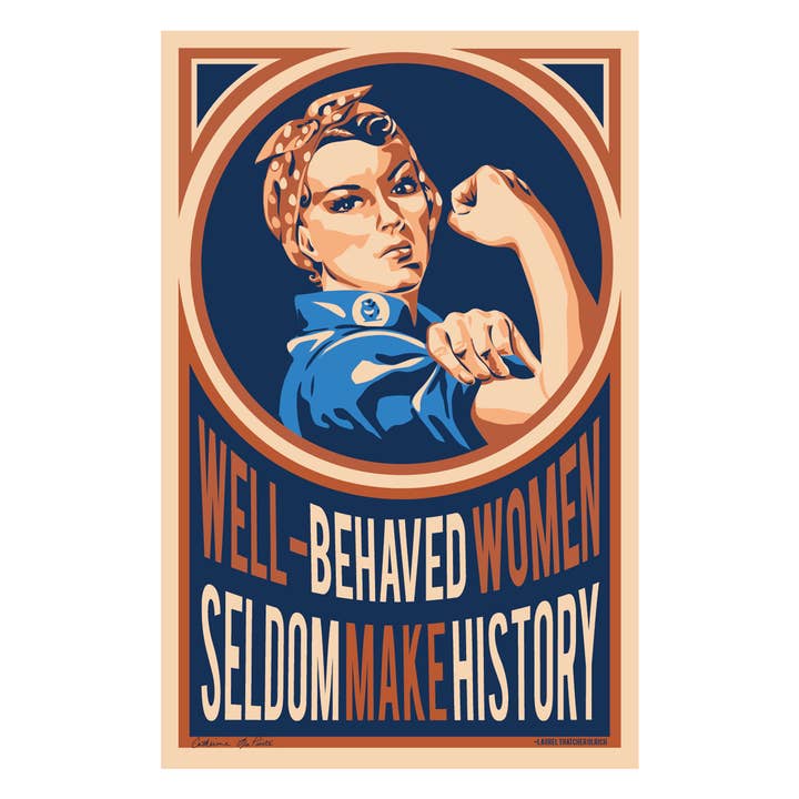 Lionheart Graphics - Wholesale Poster - Well-Behaved Women Vintage Retro Poster | Rosie the Riveter1
