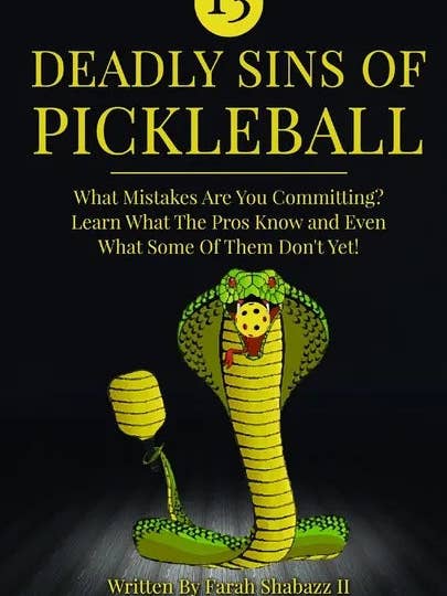 13 Deadly Sins of Pickleball: What Mistakes Are You Committing? Learn What The Pros Know And Even What Some Of Them Don't Yet! - Paperback for wholesale by Books by splitShops