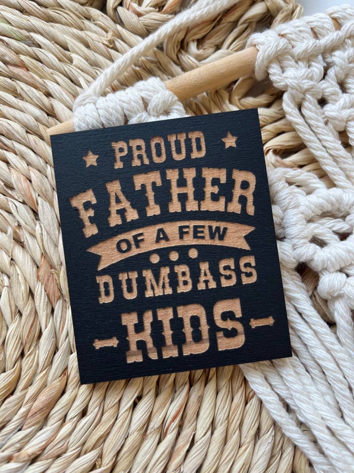 Fier père de quelques gamins idiots aimant pour la vente par Country Roads Rustic Decor