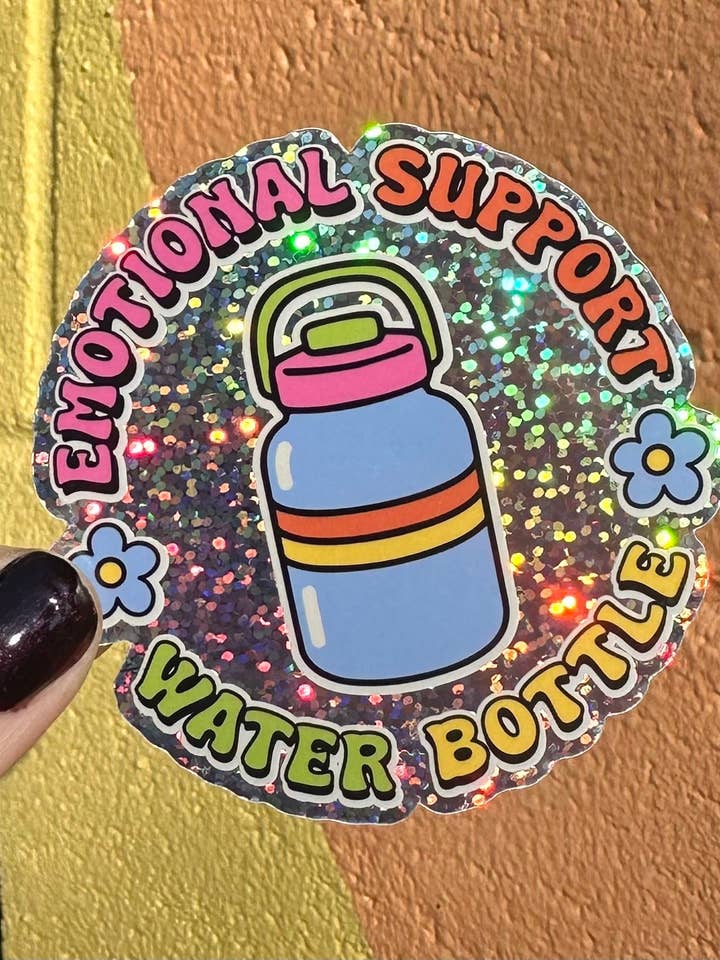 Emotional Support Water Bottle Glitter Sticker for wholesale by Hilarious Humanitarian