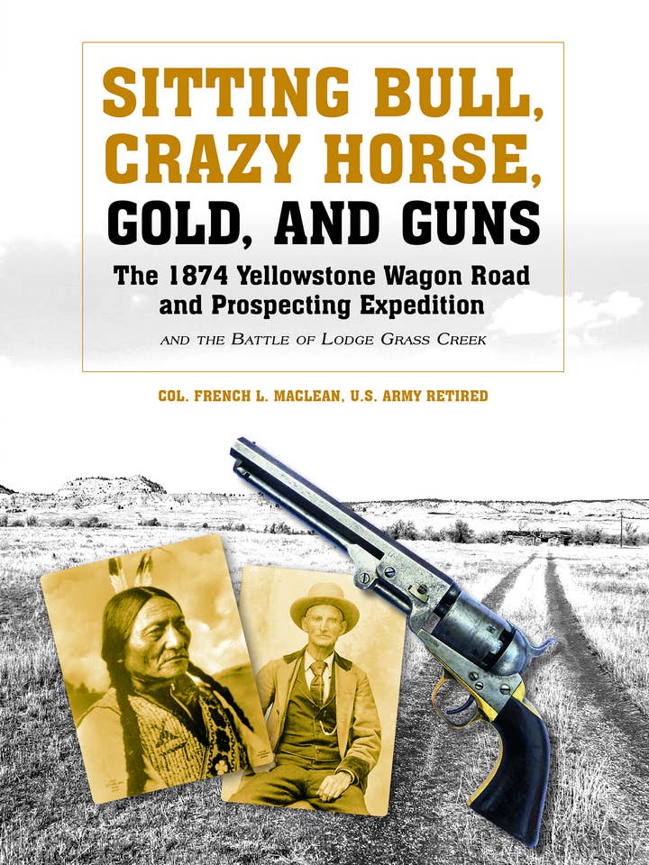 Sitting Bull, Crazy Horse, Gold and Guns for wholesale by Schiffer Publishing