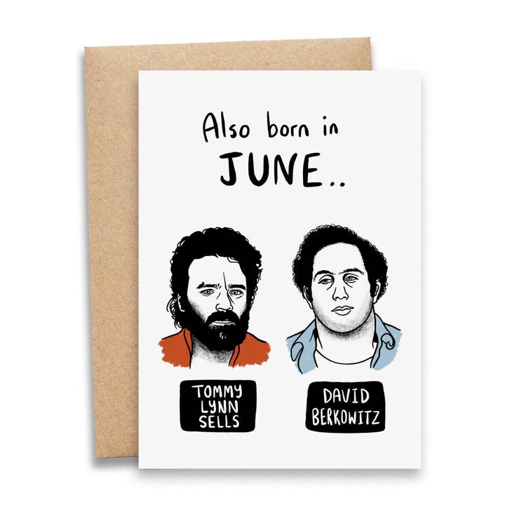 Serial Killer | June Birthday Card for wholesale by Debmon Design