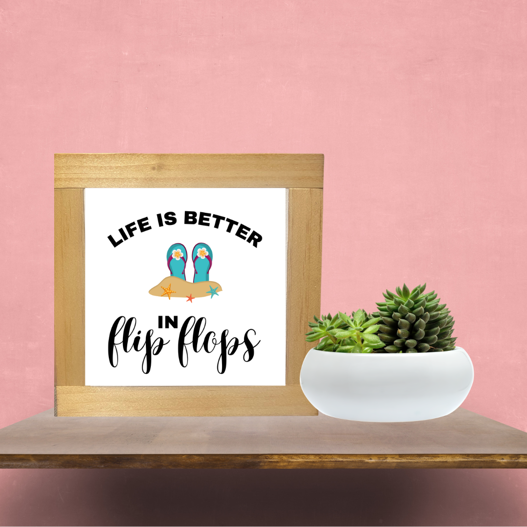 Bog Road Designs – Großhandel Schilder – IN FLIPFLOPS IST DAS LEBEN BESSER0