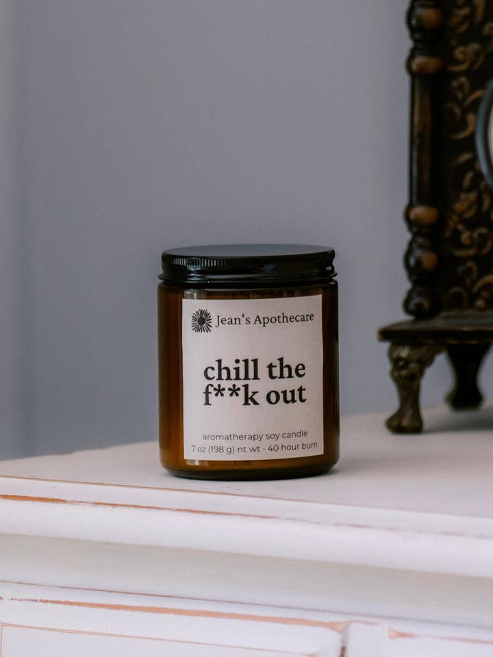 Chill the F**k Out Aromatherapy Candle | Clean Eco-friendly for wholesale by Jean's Apothecare