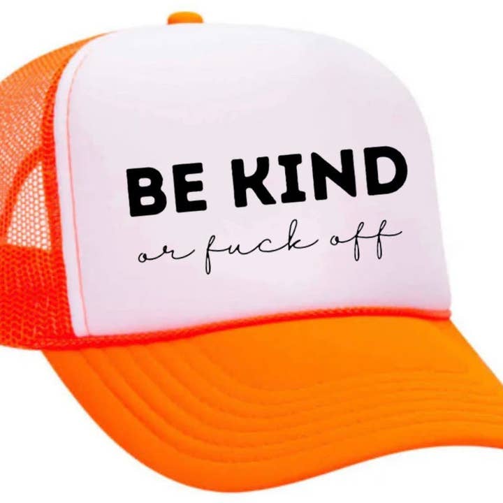 Inappropriate Trucker Hats - Wholesale Trucker Hat - Unisex - Be Kind or F*ck Off Trucker Hat22