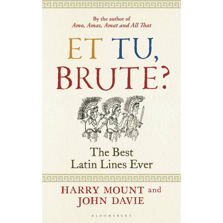 Macmillan Publishers - Wholesale Language & Linguistics - Et Tu, Brute?: The Best Latin Lines Ever