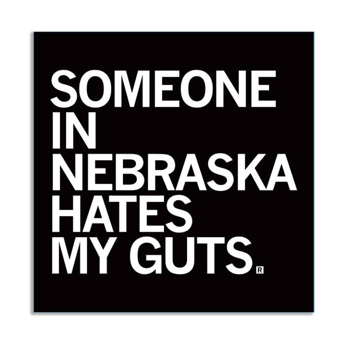 Autocollant Someone Hate My Guts NE pour la vente par RAYGUN