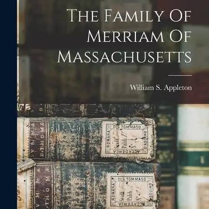 Books by splitShops - Wholesale Family & Relationships Book - The Family Of Merriam Of Massachusetts - Paperback