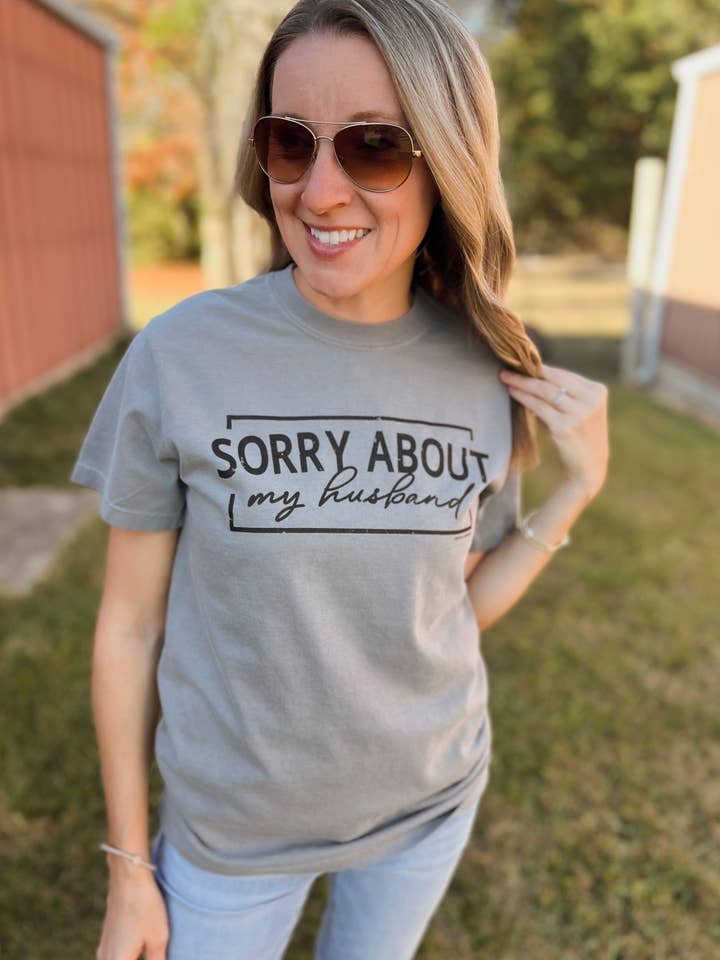 Lemon Lorraine's LLC - Wholesale Screen Printed T-Shirt - Women's - SORRY ABOUT HUSBAND - Graphic Tee3