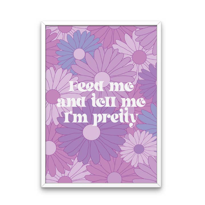 Fairy Bread Designs - Wholesale Art print - Feed Me and Tell Me I'm Pretty0