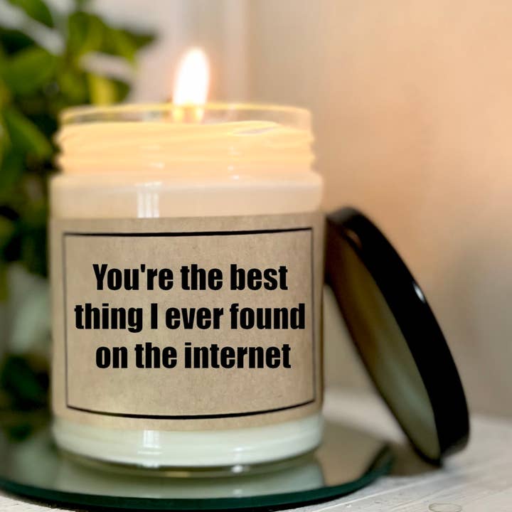 You're The Best Thing I Ever Found - Custom Quote Candle for wholesale by KKH Candles