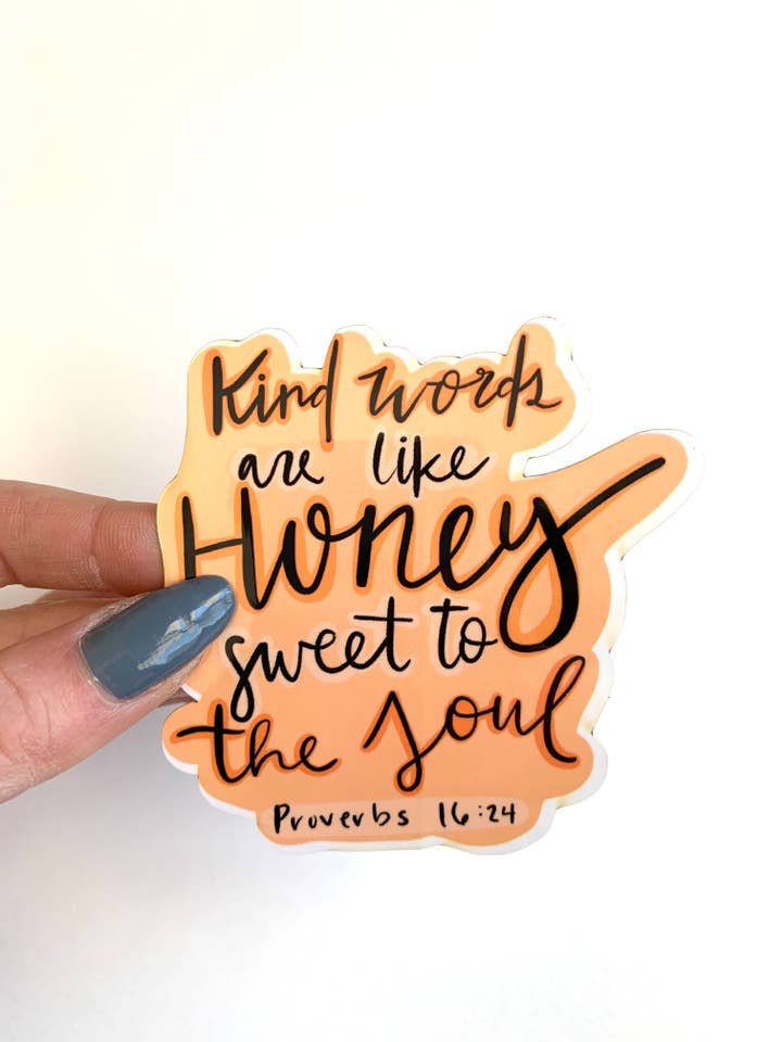 Kind Words Are Like Honey Proverbs Sticker for wholesale by Little Rocks Design