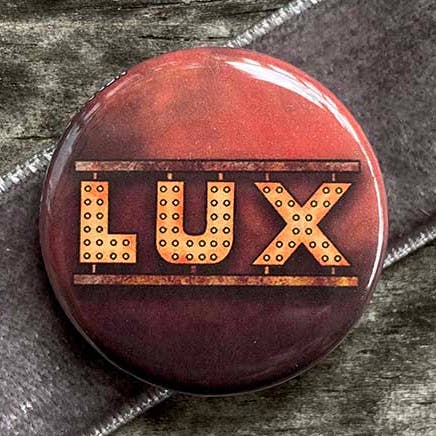 LUX Pin Badge | Hand Drawn Art | Handmade Pin Badge for wholesale by NERDY PAPER CO.
