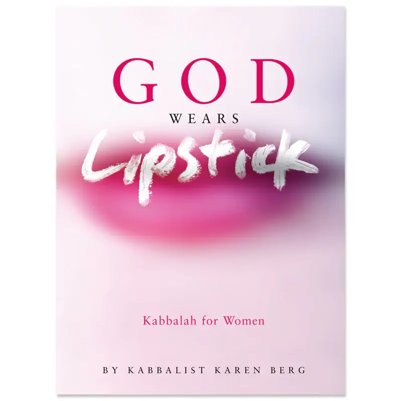 Kabbalah Centre International - Wholesale Religion - God Wears Lipstick – A Woman’s Guide to Kabbalah0