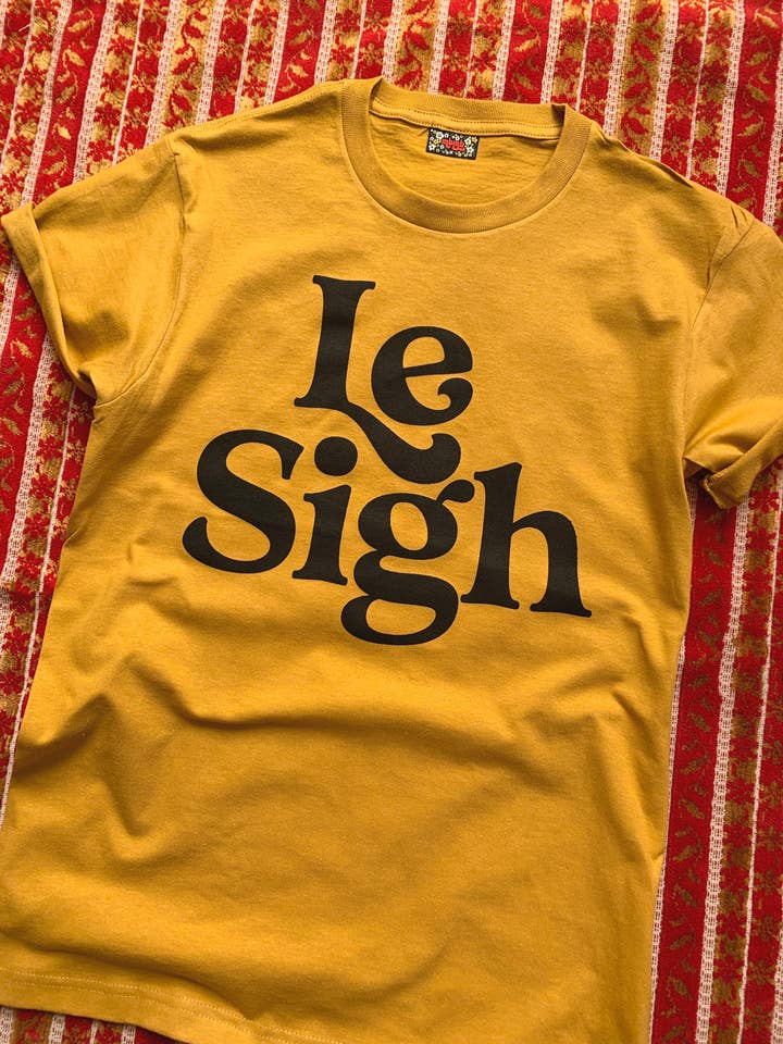 MBMB - Wholesale Screen Printed T-Shirt - Women's - Le Sigh Tee - Unisex
