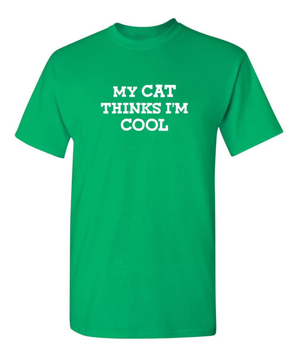 Feelin Good Tees - Wholesale Screen Printed T-Shirt - Unisex - My Cat Thinks I'm Cool18