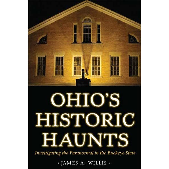 Historische Spookplaatsen van Ohio: Het Paranormale in de Buckeye-staat voor wholesale door Microcosm Publishing & Distribution