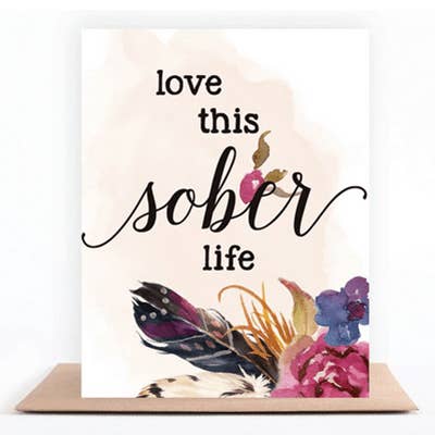 Love & Recovery - Wholesale Encouragement Card - A002-C Love This Sober Life Greeting Card1