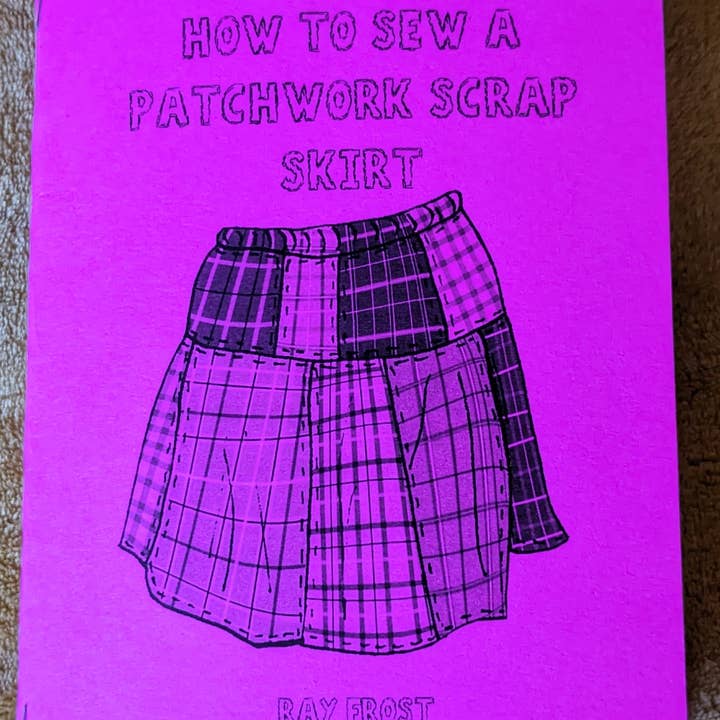 Zeppy Stardust Studios - Wholesale Crafts, Hobbies & DIY Book - How to Sew a Patchwork Scrap Skirt Zine