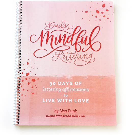 Daily Mindful Lettering: Live with Love Edition for wholesale by Hand Lettered Design