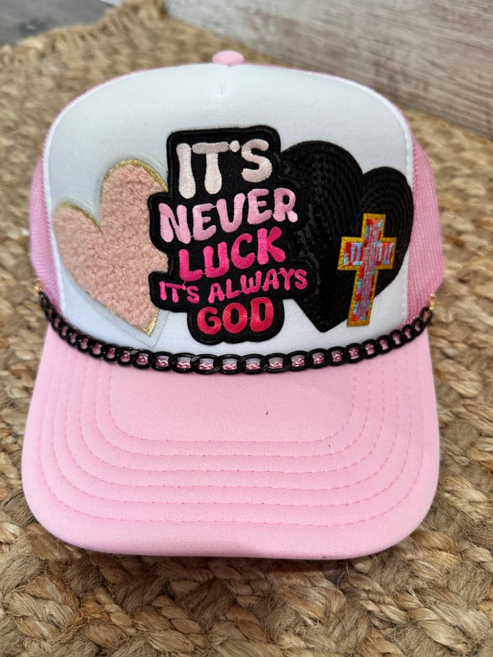 It’s Never Luck It’s Always God Christian Trucker Hat for wholesale by Patchwrx Customs Hat Bar
