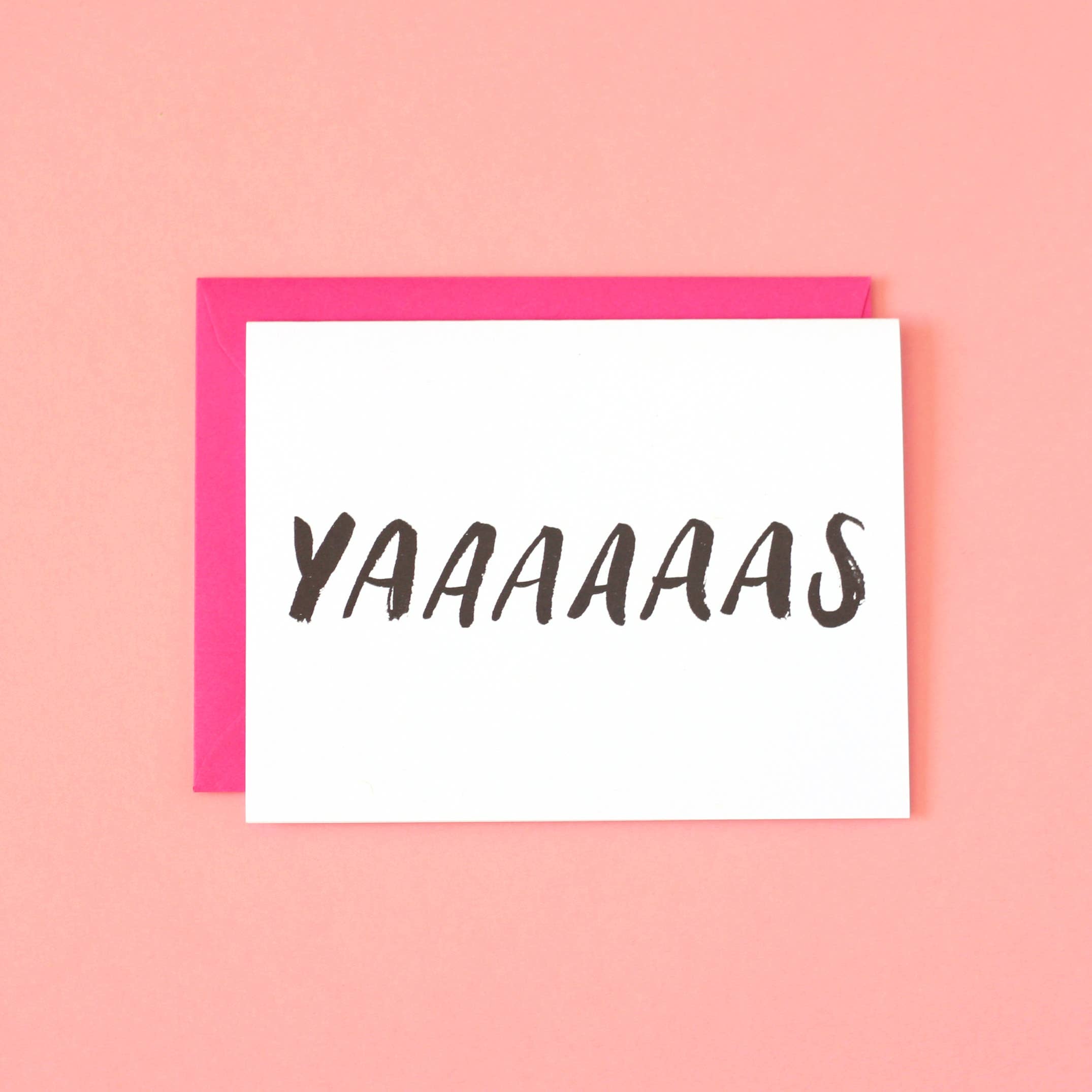 REMOVED BRAND - Wholesale Everyday Greeting Card - Yaaaaas Card      0