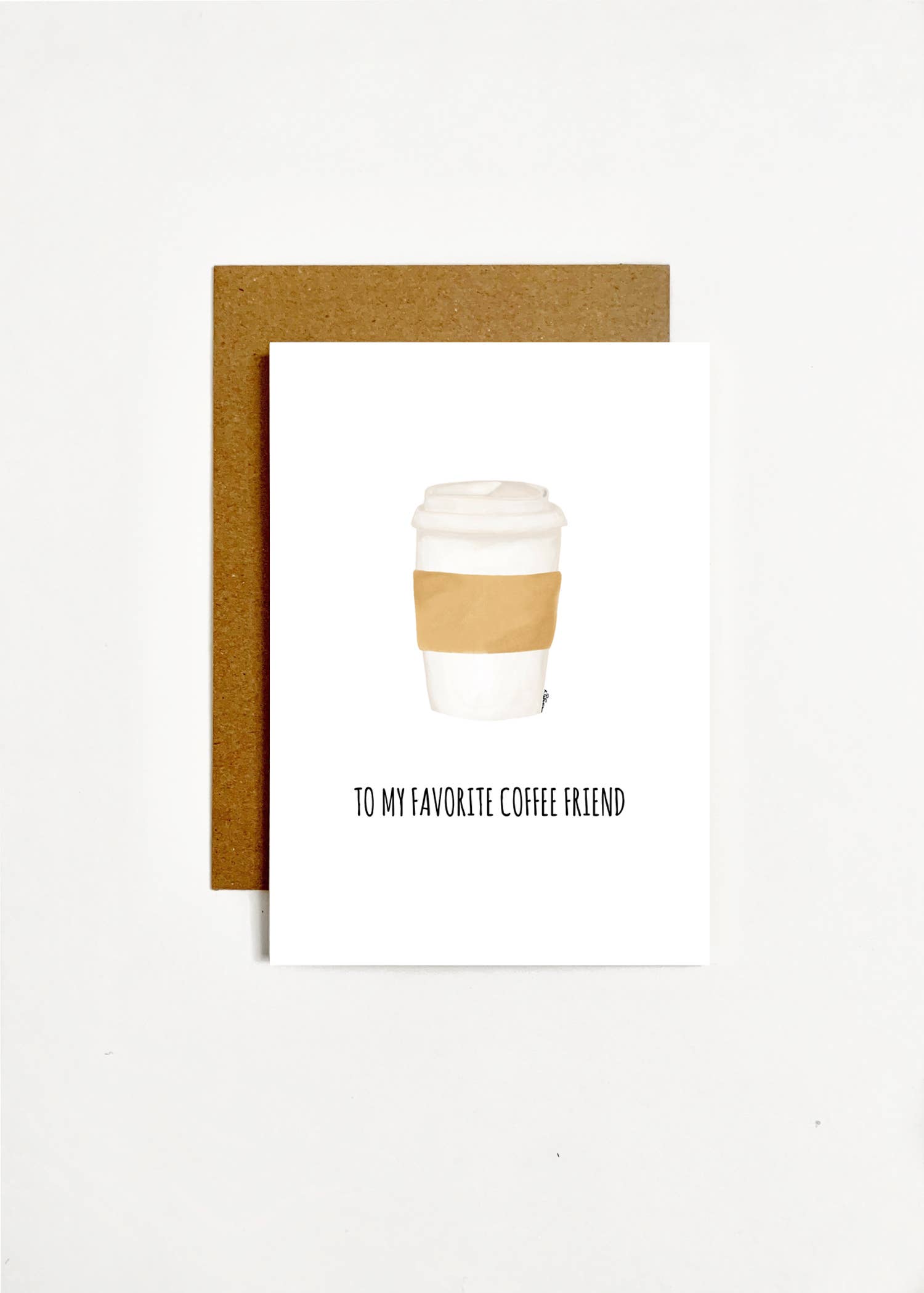 k.Patricia Designs - Wholesale Friendship Card - To My Favorite Coffee Friend0