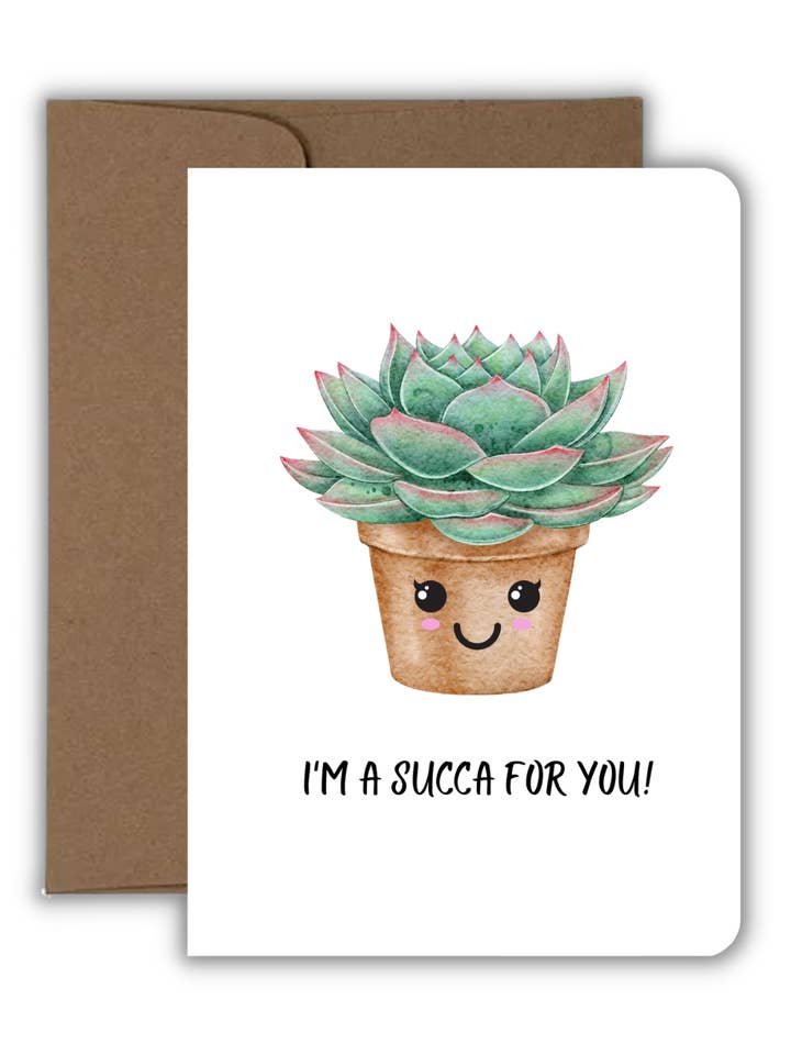 Greeting Card - Love - I'm A Succa For You! (Succulent) for wholesale by Fyg & Company, LLC