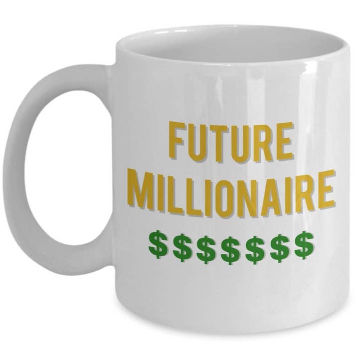 CustomHappy - Wholesale Coffee Mug - Future Millionaire Mug - Funny Tea Hot Coffee Cup