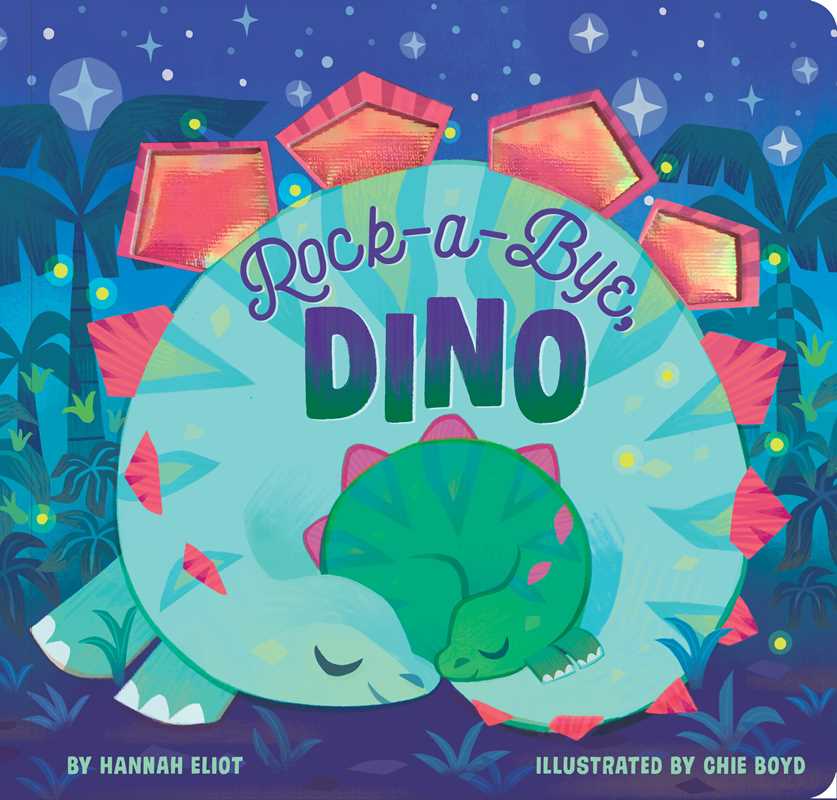 Simon & Schuster - Wholesale Preschool Book (3-5) - Rock-a-Bye, Dino by Hannah Eliot0