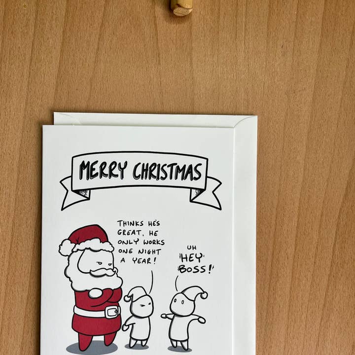 Le Père Noël ne travaille qu'une nuit par an - Carte de Noël pour la vente par Rob Stears Illustration