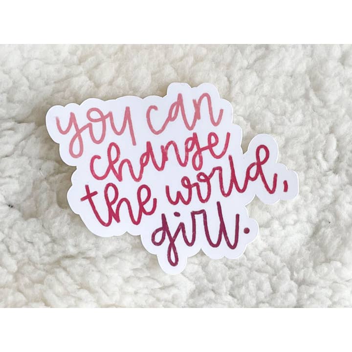 Tu peux changer le monde, Sticker fille | Sticker féminisme pour la vente par Hudg Creations