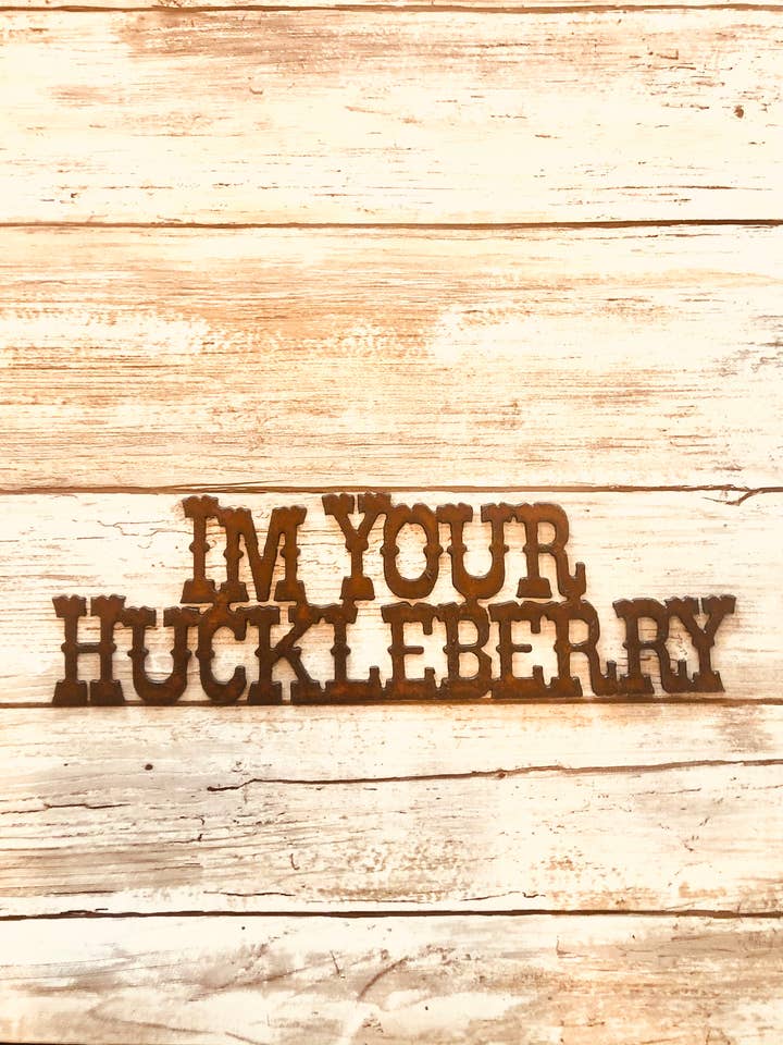 Je suis ton aimant de mot de Huckleberry pour la vente par Universal Ironworks USA